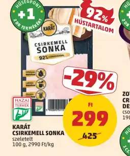 PENNY KARÁT CSIRKEMELL SONKA ajánlat