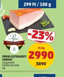 PENNY PÁPAI ESTERHÁZY SONKA ajánlat