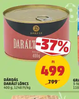 PENNY DÁRDÁS DARÁLT LÖNCS ajánlat