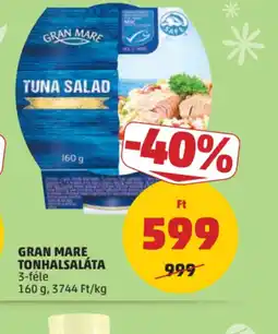 PENNY GRAN MARE TONHALSALÁTA ajánlat