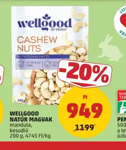 PENNY WELLGOOD NATÚR MAGVAK ajánlat