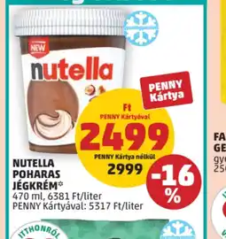 PENNY NUTELLA POHARAS JÉGKRÉM ajánlat