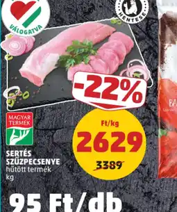 PENNY Sertés szűzpecsenye ajánlat