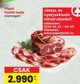Interspar Pápai Füstölt Tarja ajánlat