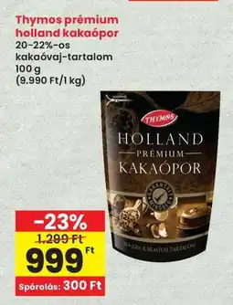 Interspar Thymos prémium holland kakaópor ajánlat