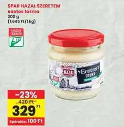 Interspar SPAR HAZAI.SZERETEM ecetes torma ajánlat