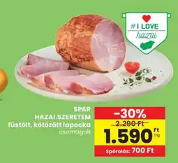 Spar SPAR HAZAI.SZERETEM füstölt, kötözött lapocka csomagolt ajánlat