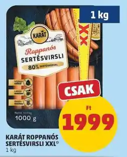 PENNY KARÁT ROPPANÓS SERTÉSVIRSLI XXL ajánlat