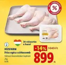 Lidl Húsfarm Friss egész csirkecomb ajánlat
