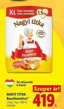 Lidl NAGYI TITKA Búzafinomliszt ajánlat