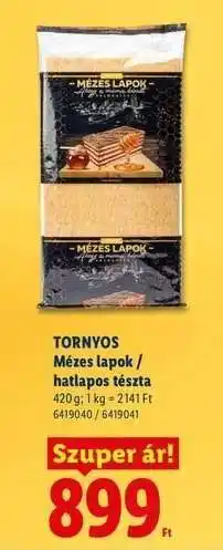 Lidl TORNYOS Mézes lapok / hatlapos tészta ajánlat