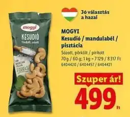 Lidl Mogyi Kesudió / mandulabél / pisztácia ajánlat