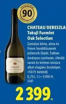 Lidl CHATEAU DERESZLA Tokaji Furmint Oak Selection ajánlat