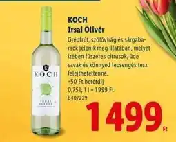 Lidl KOCH Irsai Olivér ajánlat