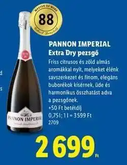 Lidl Pannon Imperial Extra Dry pezsgő ajánlat