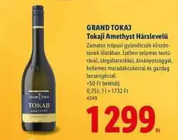 Lidl GRAND TOKAJ Tokaji Amethyst Hárslevelű ajánlat