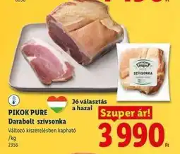 Lidl PIKOK PURE Darabolt szívsonka ajánlat