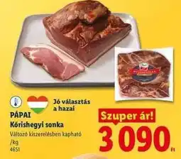 Lidl PÁPAI Kőrishhegyi sonka ajánlat