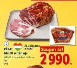 Lidl PÁPAI Füstölt sertéstarja ajánlat