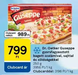 Tesco Dr. Oetker Guseppe gyorsfagyasztott bagett szalámival, sajttal és zöldségekkel ajánlat