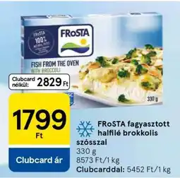 Tesco FRoSTA fagyasztott halfilé brokkolis szósszal ajánlat