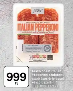 Tesco Tesco finest Italian Pepperoni szeletelt, szárításos érleléssel készült szalámi ajánlat