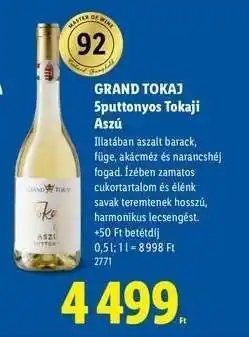 Lidl GRAND TOKAJ 5puttonyos Tokaji Aszú ajánlat