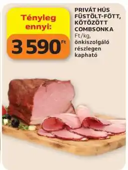 Auchan PRIVÁT HÚS FÜSTÖLT-FŐTT, KÖTÖZÖTT COMBSONKA ajánlat