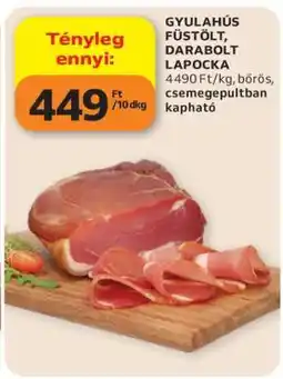 Auchan Gyulahús Füstölt, Darabolt Lapocka ajánlat