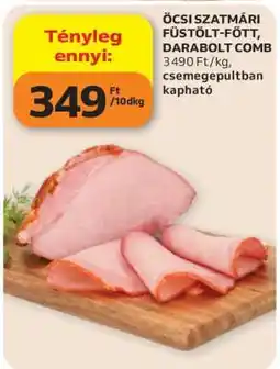 Auchan Öcsi Szatmári füstölt-főtt, darabolt comb ajánlat