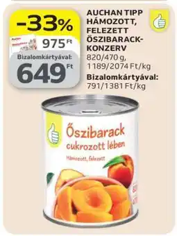 Auchan Auchan Tipp Hámozott, Felezett Őszibarack Konzerv ajánlat
