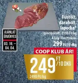 Coop Füstölt darabolt lapocka ajánlat