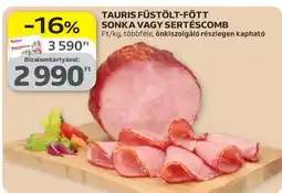 Auchan TAURIS FÜSTÖLT-FŐTT SONKA VAGY SERTÉSCOMB ajánlat
