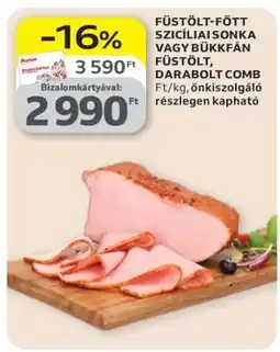 Auchan Füstölt-főtt szicíliai sonka vagy bükkfán füstölt, darabolt comb ajánlat