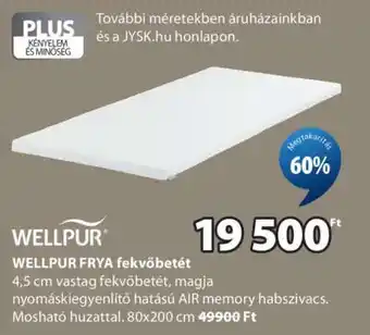 JYSK WELLPUR FRYA fekvőbetét ajánlat