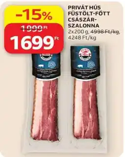 Auchan PRIVÁT HÚS FÜSTÖLT-FŐTT CSÁSZÁR-SZALONNA ajánlat