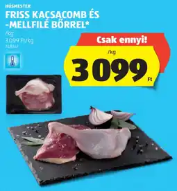 ALDI Húsmester Friss kacsacomb és -mellfilé bőrrel ajánlat