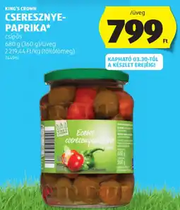 ALDI King's Crown cseresznye- paprika ajánlat