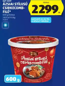 ALDI Ripp-Ropp ázsiai stílusú csirkecomb- filé ajánlat