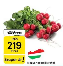 Tesco Magyar csomós retek ajánlat