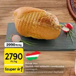 Tesco PRIVÁT HÚS FÜSTÖLT-FŐTT, KÖTÖZÖTT COMBSONKA ajánlat