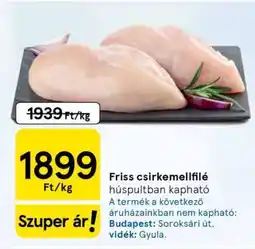 Tesco Friss csirkemellfilé ajánlat