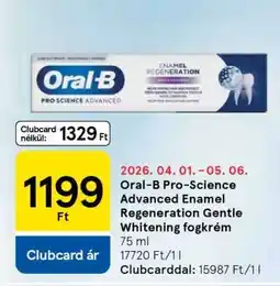 Tesco Oral-B Pro-Science Advanced Enamel Regeneration Gentle Whitening fogkrém ajánlat