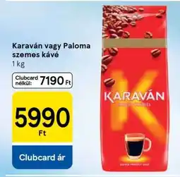 Tesco Karaván vagy Paloma szemes kávé ajánlat