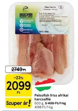 Tesco Pelsofish friss afrikai harcsafilé ajánlat