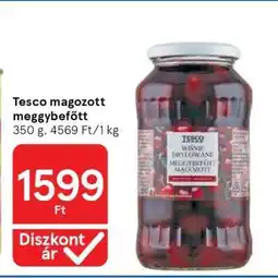 Tesco Tesco magozott meggybefőtt ajánlat