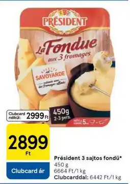 Tesco Président 3 sajtos Fondü ajánlat