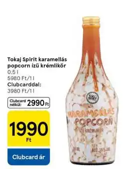 Tesco Tokaj Spirit karamellás popcorn ízű krémlikőr ajánlat