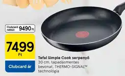 Tesco Tefal Simple Cook Serpenyő ajánlat