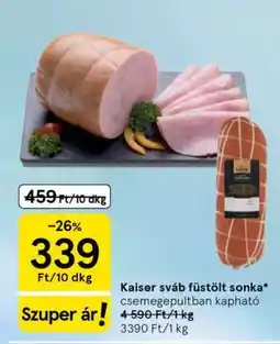 Tesco Kaiser sváb füstölt sonka ajánlat
